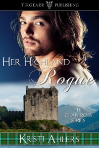 Cover of Her Highland Rogue by Kristi Ahlers