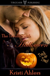 Cover of The Trouble With Halloween by Kristi Ahlers