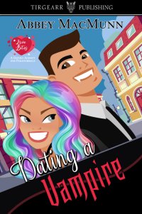 Cover of Dating a Vampire by Abbey MacMunn